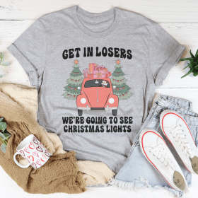 Get In Losers We're Going To See Christmas Lights T-Shirt (Color: Athletic Heather, size: 2XL)